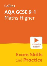 Cover image for AQA GCSE 9-1 Maths Higher Exam Skills and Practice