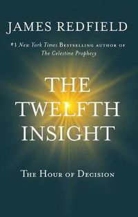 Cover image for The Twelfth Insight: The Hour of Decision