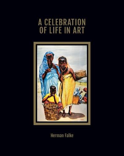 Cover image for A Celebration of Life in Art