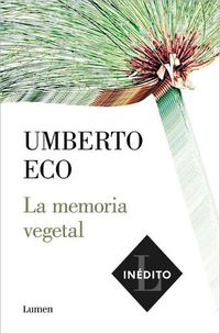 Cover image for La memoria vegetal / Plant Memory