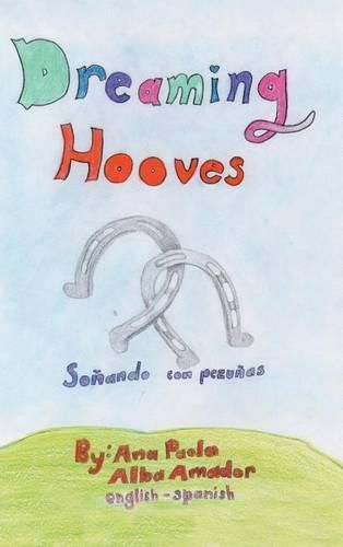 Cover image for Dreaming Hooves: Sonando con Pezunas