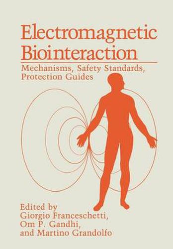 Cover image for Electromagnetic Biointeraction: Mechanisms, Safety Standards, Protection Guides