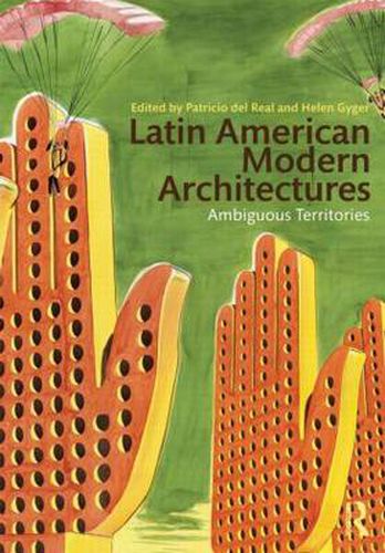 Cover image for Latin American Modern Architectures: Ambiguous Territories