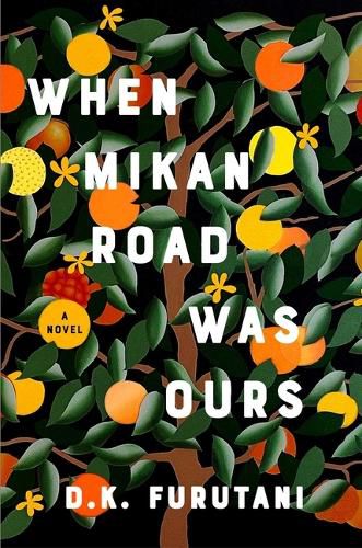 Cover image for When Mikan Road Was Ours