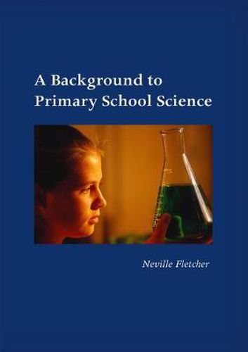 Cover image for A Background to Primary School Science