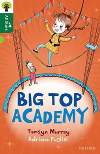 Cover image for Oxford Reading Tree All Stars: Oxford Level 12 : Big Top Academy
