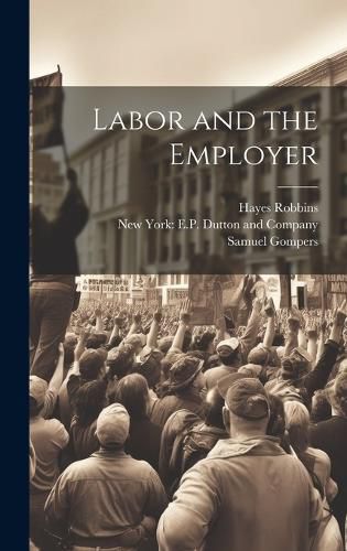 Cover image for Labor and the Employer