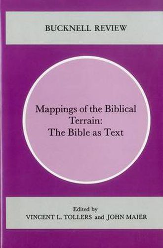 Cover image for Mappings of the Biblical Terrain: The Bible As Text