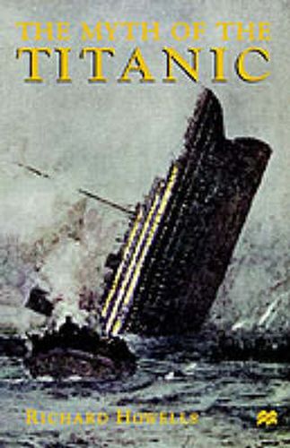 The Myth of the Titanic