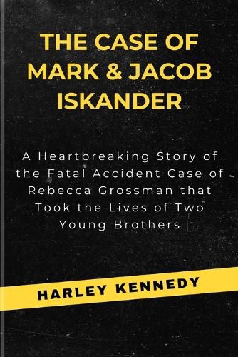 The Case of Mark & Jacob Iskander