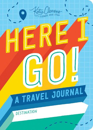 Cover image for Here I Go!: A Travel Journal