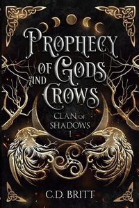 Cover image for Prophecy of Gods and Crows