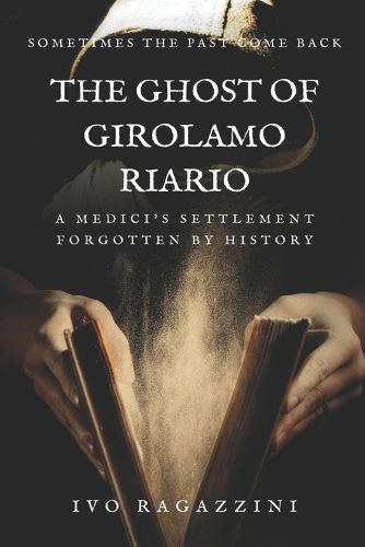 Cover image for The Ghost Of Girolamo Riario: Italian historical novel