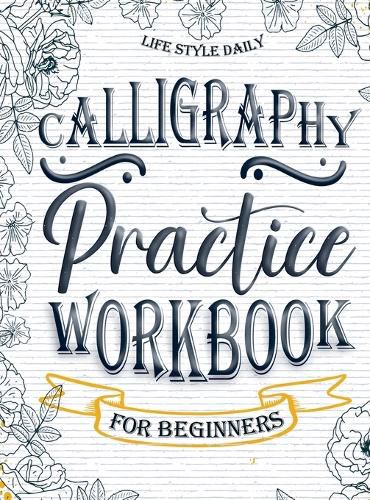 Cover image for Calligraphy Workbook for Beginners