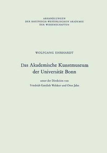 Cover image for Das Akademische Kunstmuseum Der Universitat Bonn