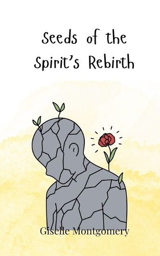 Cover image for Seeds of the Spirit's Rebirth