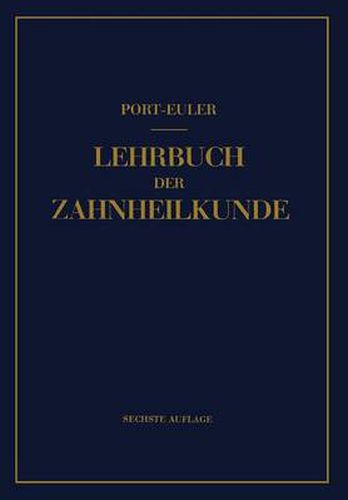 Lehrbuch der Zahnheilkunde