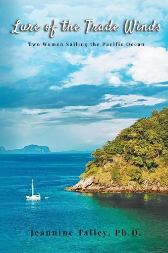 Cover image for Lure of the Trade Winds: Two Women Sailing the Pacific Ocean