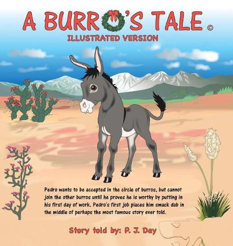 A Burro's Tale: Illustrated Version