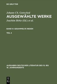 Cover image for Ausgewahlte Werke, Bd 9/Tl 2, Ausgaben deutscher Literatur des 15. bis 18. Jahrhunderts Band 9/Teil 2