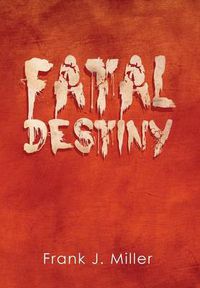 Cover image for Fatal Destiny