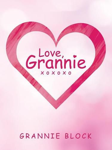Cover image for Love, Grannie Xoxoxo