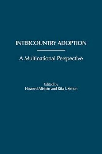 Cover image for Intercountry Adoption: A Multinational Perspective