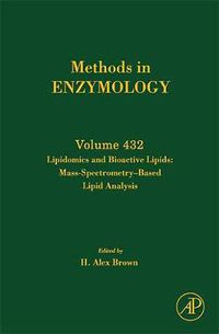 Cover image for Lipidomics and Bioactive Lipids: Mass Spectrometry Based Lipid Analysis