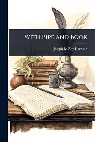 Cover image for With Pipe and Book