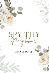 Cover image for Spy Thy Neighbor - Discreet