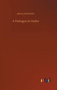 Cover image for A Dialogue in Hades