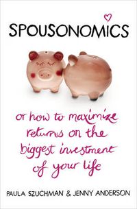 Cover image for Spousonomics: Or how to maximise returns on the biggest investment of your life