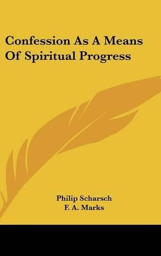 Cover image for Confession as a Means of Spiritual Progress