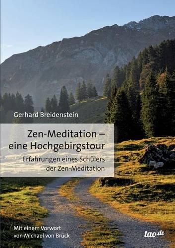 Cover image for Zen-Meditation - Eine Hochgebirgstour