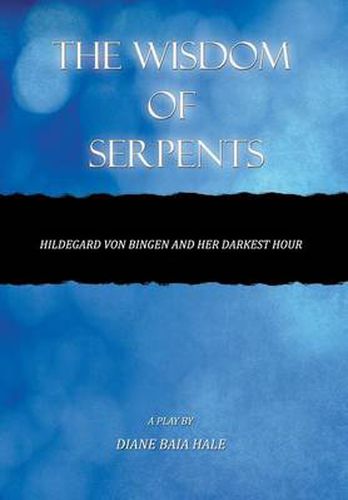 Cover image for The Wisdom of Serpents