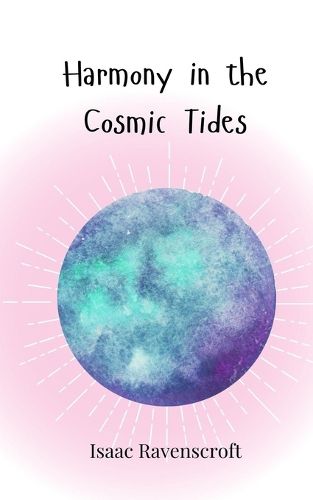 Cover image for Harmony in the Cosmic Tides