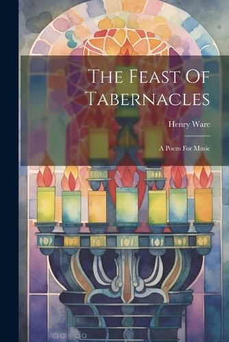 Cover image for The Feast Of Tabernacles