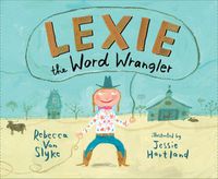 Cover image for Lexie the Word Wrangler