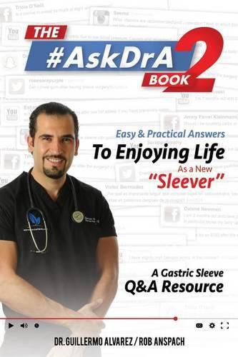 Cover image for The #AskDrA Book 2: Easy & Practical Answers To Enjoying Life As A New  Sleever .