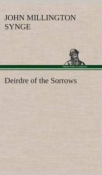 Cover image for Deirdre of the Sorrows