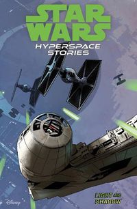 Cover image for Star Wars Hyperspace Stories: Light and Shadow
