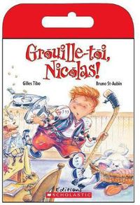 Cover image for Raconte-Moi Une Histoire: Grouille-Toi, Nicolas!