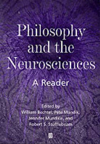 Cover image for Philosophy and the Neurosciences: A Reader