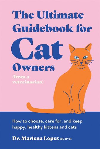 Cover image for The Ultimate Guidebook for Cat Owners (from a veterinarian)