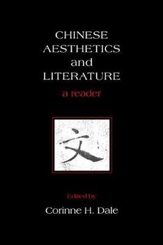 Cover image for Chinese Aesthetics and Literature: A Reader