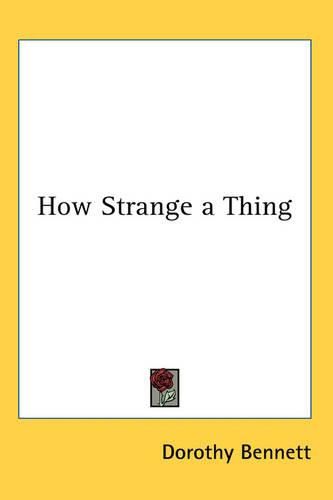 Cover image for How Strange a Thing