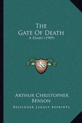 Cover image for The Gate of Death: A Diary (1909)