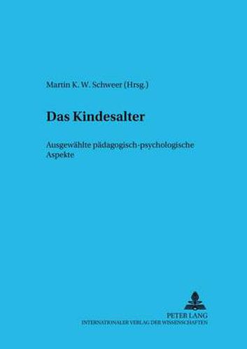 Cover image for Das Kindesalter: Ausgewaehlte Paedagogisch-Psychologische Aspekte