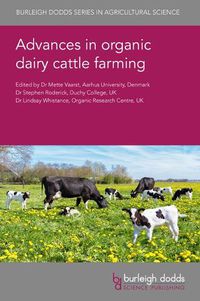 Cover image for Advances in Organic Dairy Cattle Farming