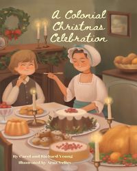 Cover image for A Colonial Christmas Celebration